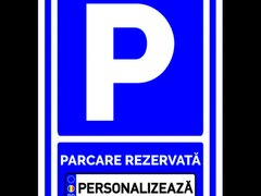 Semn personalizat  parcare rezervata